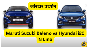 Maruti Suzuki Baleno vs Hyundai i20 N Line